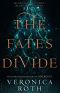 [Carve the Mark 02] • The Fates Divide